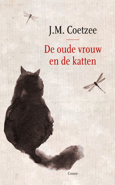 De oude vrouw en de katten - J.M. Coetzee (ISBN 9789059368590)
