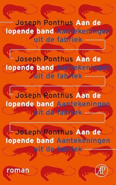 Aan de lopende band - Joseph Ponthus (ISBN 9789029540636)