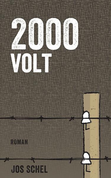 2000 VOLT - Jos Schel (ISBN 9789082359688)
