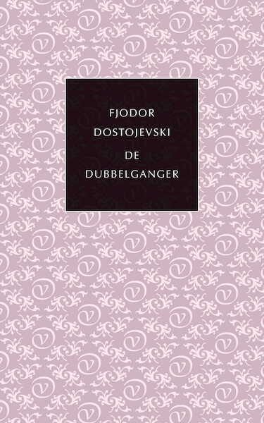 De dubbelganger - Fjodor Dostojevski (ISBN 9789028223127)