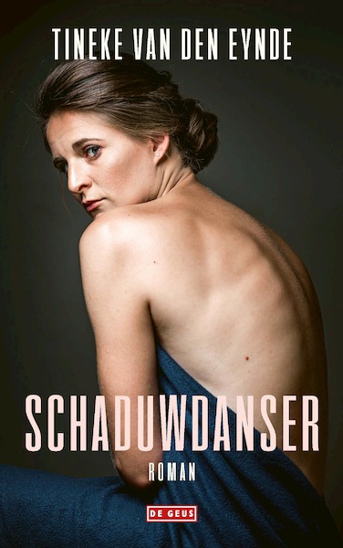 Schaduwdanser - Tineke Van den Eynde (ISBN 9789044543650)