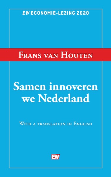 Samen innoveren we Nederland - Frans Van Houten (ISBN 9789463480840)