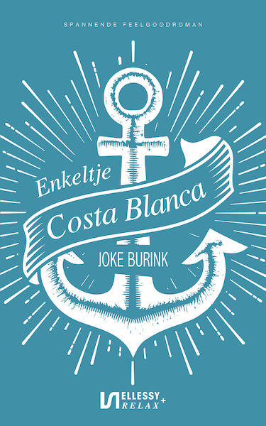 Enkeltje Costa Blanca - Joke Burink (ISBN 9789086604319)