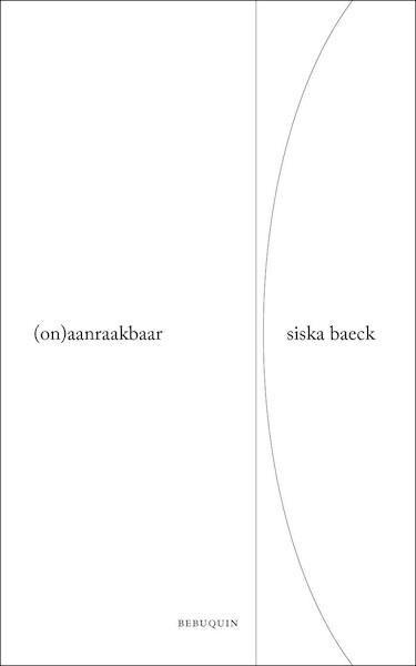 (On)aanraakbaar - Siska Baeck (ISBN 9789075175813)