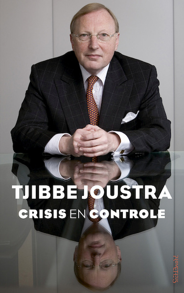 Crisis en controle - Tjibbe Joustra (ISBN 9789044647372)