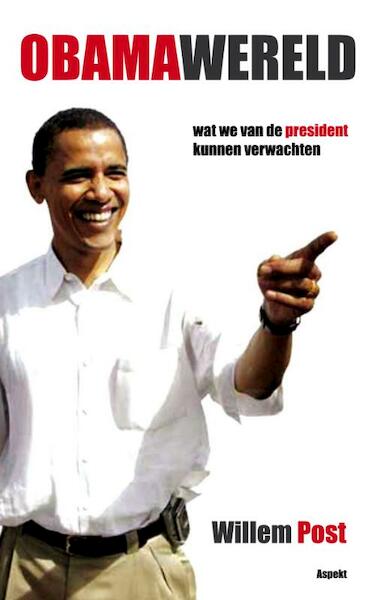 Obamawereld - Willem Post (ISBN 9789464245677)
