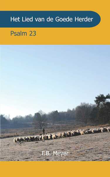 Het Lied van de Goede Herder - F.B. Meyer (ISBN 9789066592711)