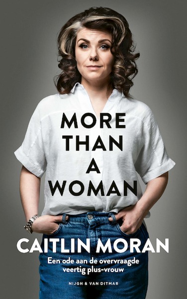 More Than a Woman - Caitlin Moran (ISBN 9789038810171)