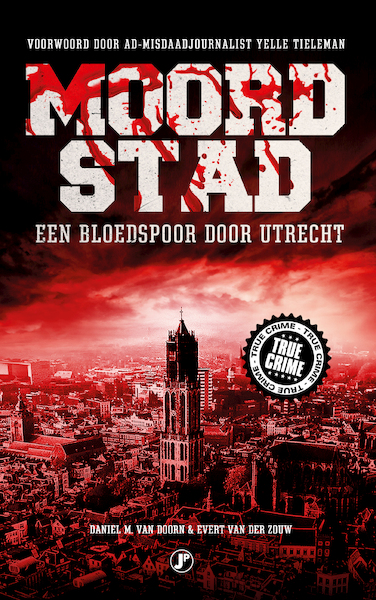 Moordstad - Daniel M. van Doorn, Evert van der Zouw (ISBN 9789089755544)