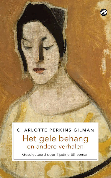 het gele behang en andere verhalen - Charlotte Perkins Gillman (ISBN 9789083206752)