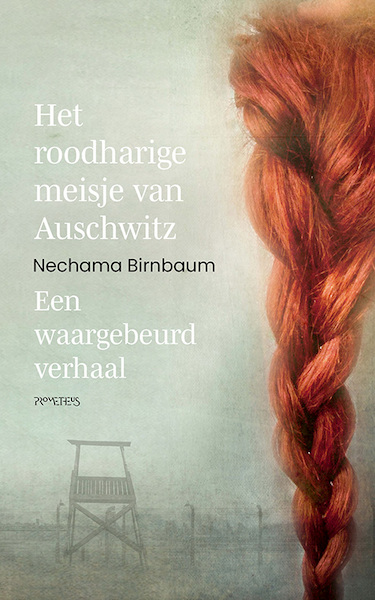 Het roodharige meisje van Auschwitz - Nechama Birnbaum (ISBN 9789044641998)