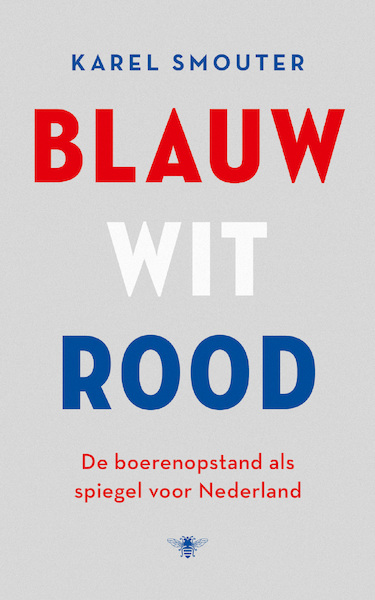 Blauw wit rood - Karel Smouter (ISBN 9789403185811)