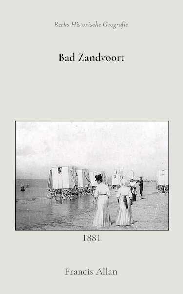 Bad Zandvoort - Francis Allan (ISBN 9789066595453)