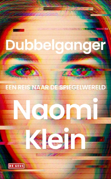 Dubbelganger - Naomi Klein (ISBN 9789044549126)