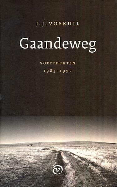 Gaandeweg - J.J. Voskuil (ISBN 9789028241053)