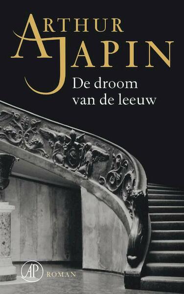 De droom van de leeuw - Arthur Japin (ISBN 9789029573627)