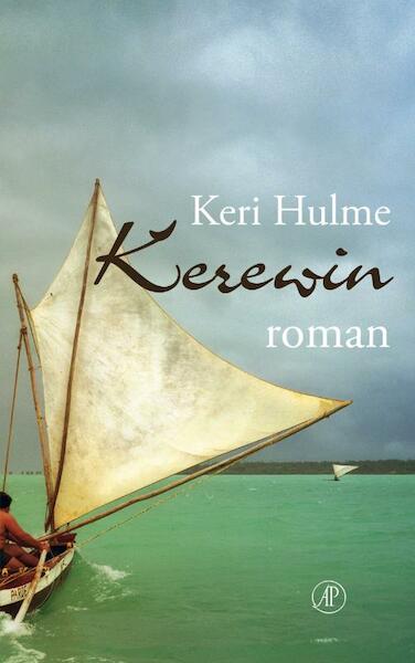 Kerewin - Keri Hulme (ISBN 9789029575195)