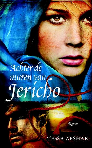 Achter de muren van Jericho - Tessa Afshar (ISBN 9789029796705)