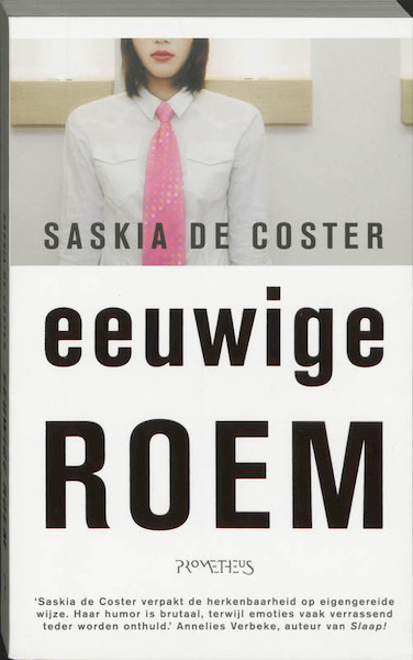 Eeuwige roem - Saskia de Coster (ISBN 9789044608342)