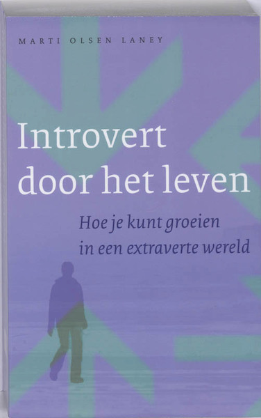 Introvert door het leven - M.Olsen Laney (ISBN 9789025959319)