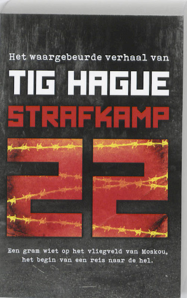 Strafkamp 22 - Tig Hague (ISBN 9789026128226)