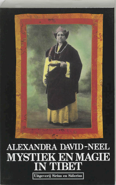 Mystiek en magie in Tibet - A. David-Neel (ISBN 9789064410994)
