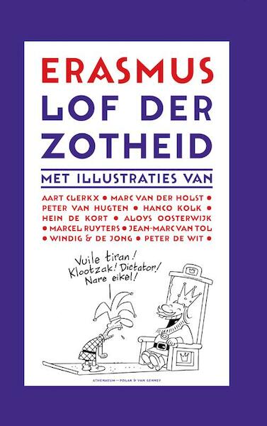 Lof der Zotheid - Desiderius Erasmus (ISBN 9789025364724)