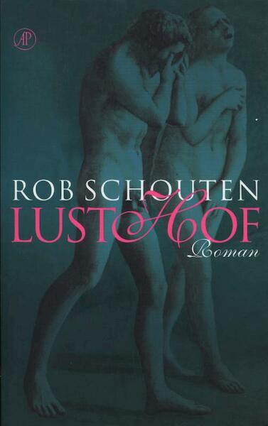 Lusthof - Rob Schouten (ISBN 9789029577182)