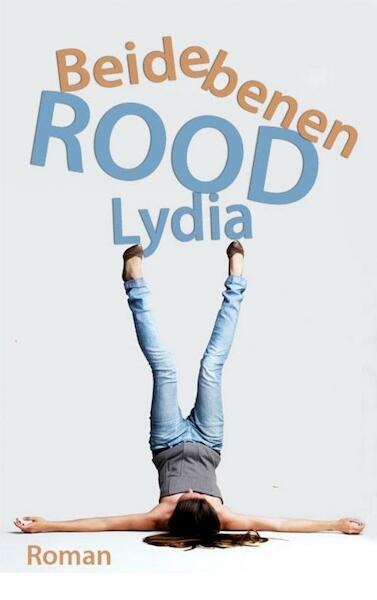 Beide benen - Lydia Rood (ISBN 9789490848194)