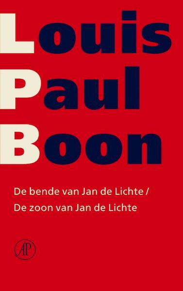 De bende van Jan de Lichte / De zoon van Jan de Lichte - Louis Paul Boon (ISBN 9789029580588)