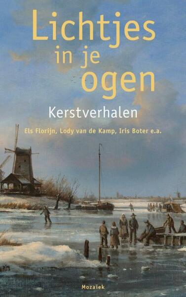 Lichtjes in je ogen - Els Florijn, Lody B. van de Kamp, Iris Boter (ISBN 9789023919568)