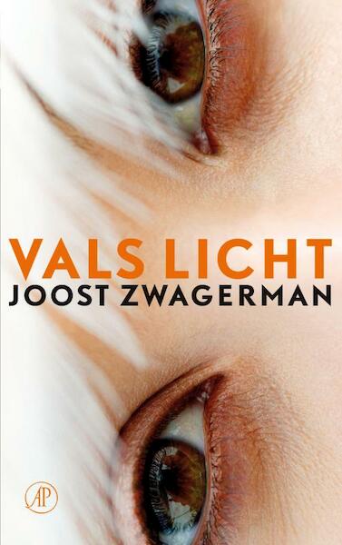 Vals Licht - Joost Zwagerman (ISBN 9789029572606)