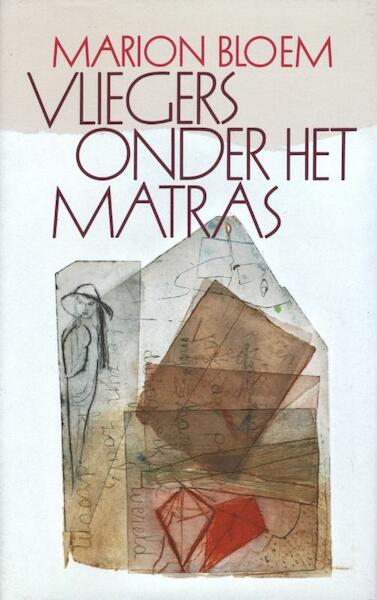 Vliegers onder het matras - Marion Bloem (ISBN 9789029580533)