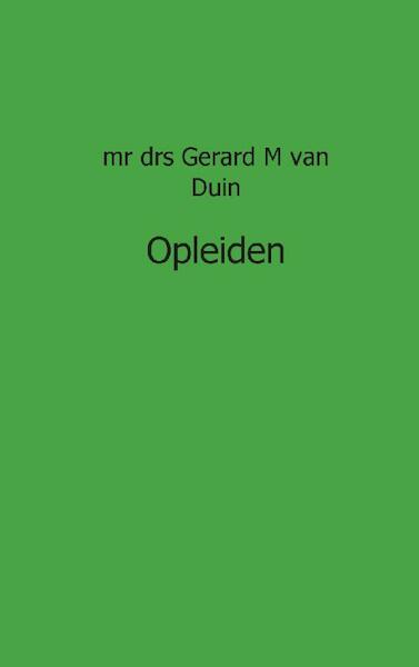 opleiden - GM van Duin (ISBN 9789081849470)