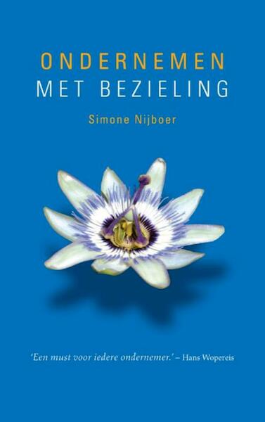 Ondernemen met bezieling - Simone Nijboer (ISBN 9789025901677)