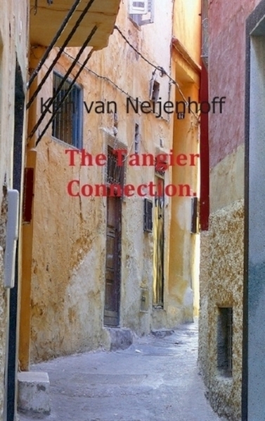 The Tangier connection - Ken van Neijenhoff (ISBN 9789461936080)