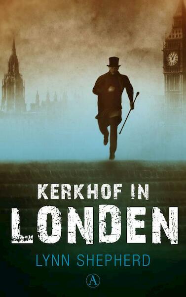 Kerkhof in Londen - Lynn Shepherd (ISBN 9789025300630)