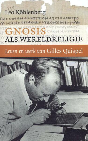 Gnosis als wereldreligie - Leo Köhlenberg (ISBN 9789062711093)