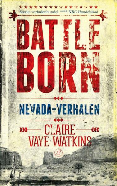 Battleborn - Claire Vaye Watkins (ISBN 9789029586351)