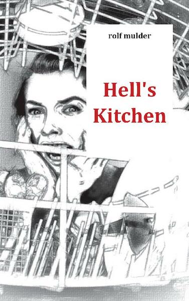 Hell's Kitchen - Rolf Mulder (ISBN 9789461936639)