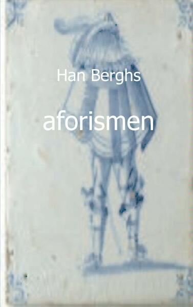 Aforismen - Han Berghs (ISBN 9789461936875)