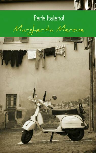 Parla Italiano! - M. Merone (ISBN 9789402101799)
