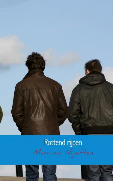 Rottend rijpen - M. van Nijnatten (ISBN 9789402102284)