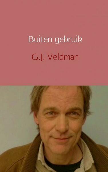 Buiten gebruik - Gertjan Veldman (ISBN 9789402102635)