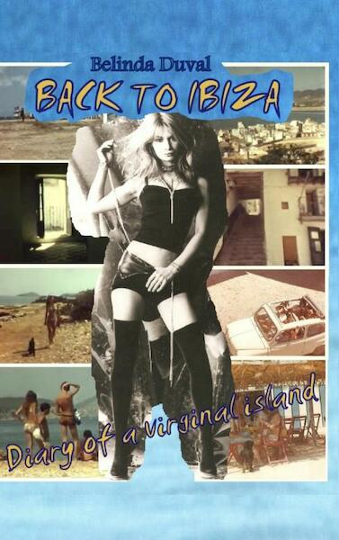 Back to Ibiza - Belinda Duval (ISBN 9789402103083)