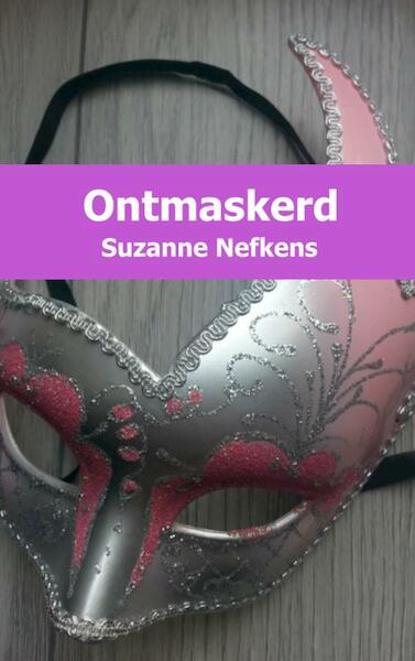 Ontmaskerd - Suzanne Nefkens (ISBN 9789402106114)