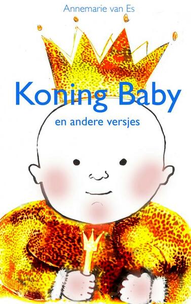 Koning baby - Annemarie van Es (ISBN 9789402104226)