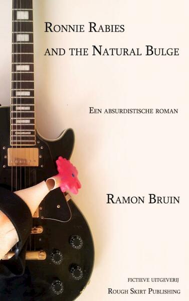 Ronnie Rabies and the natural bulge - Ramon Bruin (ISBN 9789402107470)