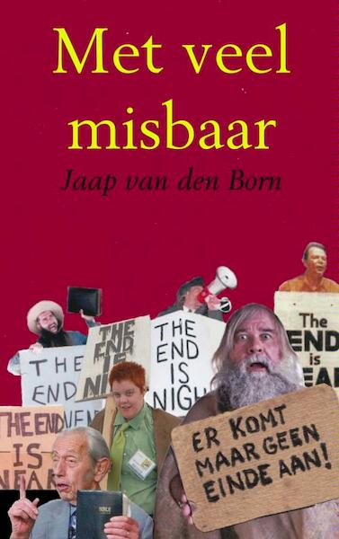 Met veel misbaar - Jaap van den Born (ISBN 9789462548640)