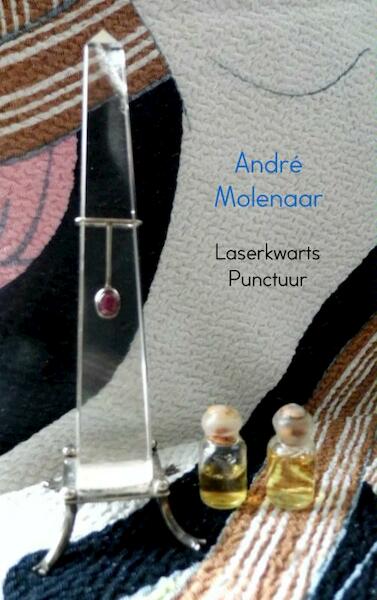 Laserkwarts punctuur - Andre Molenaar (ISBN 9789402116052)